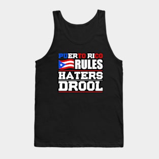 Puerto Rico Rules Haters Drool Nationality T-Shirt Tank Top